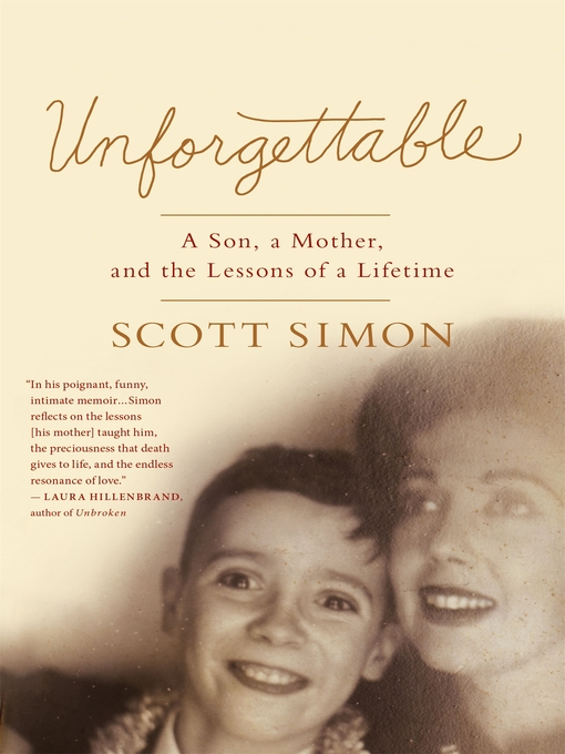 Title details for Unforgettable by Scott Simon - Wait list